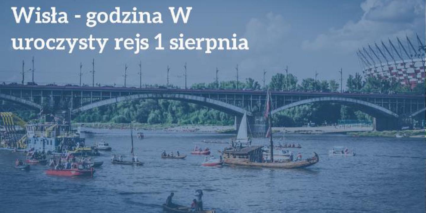 Uroczysty rejs i minuta ciszy na Wiśle - 1 sierpnia 2019