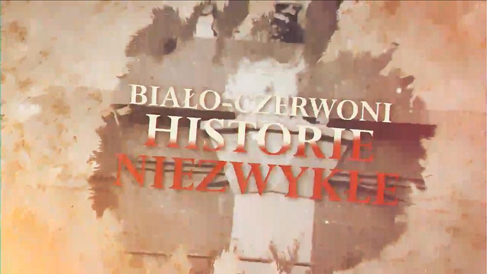 Film Biało-Czerwoni. Historie Niezwykłe - Wojciech Zabłocki