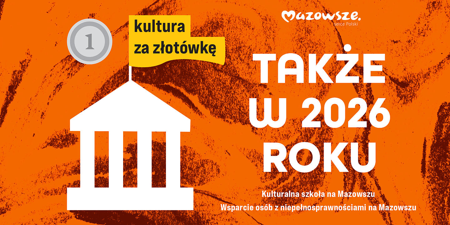 Program „Kulturalna szkoła na Mazowszu”