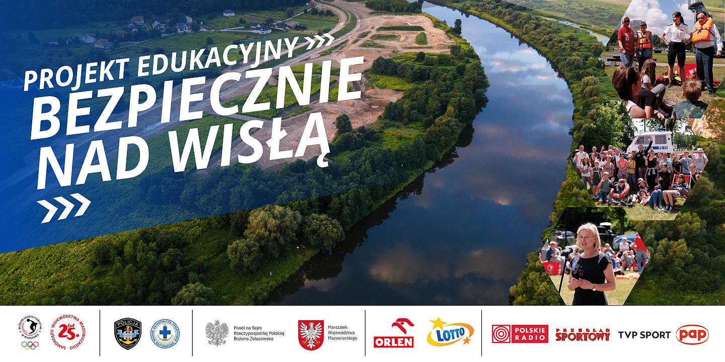 Program edukacyjny „Bezpiecznie nad Wisłą” 