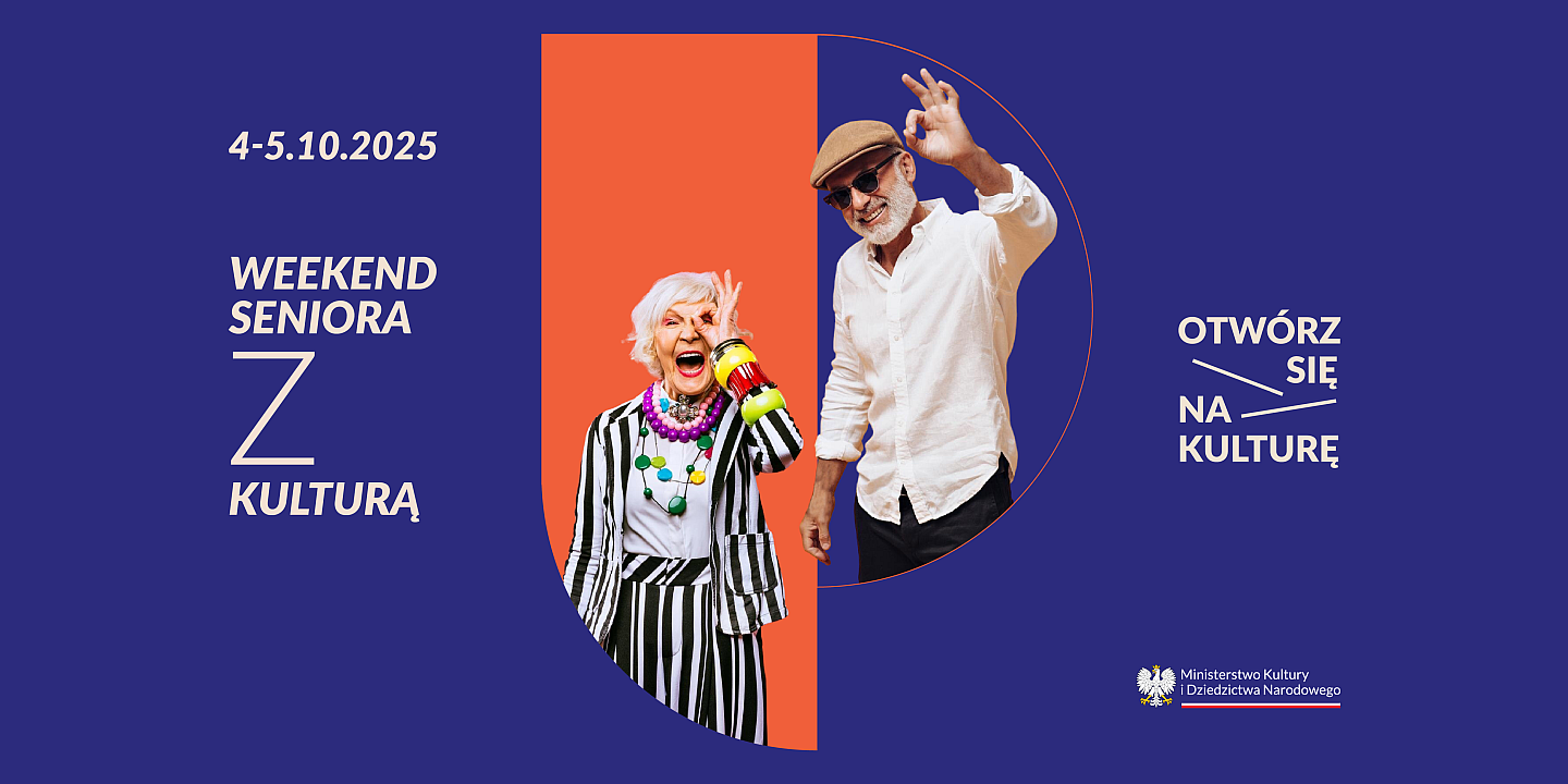 Weekend Seniora z Kulturą