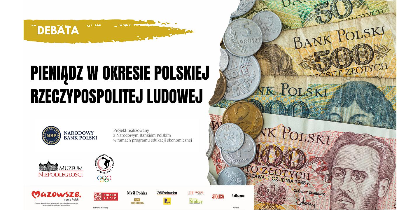 Panel dyskusyjny "Pieniądz w okresie PRL"