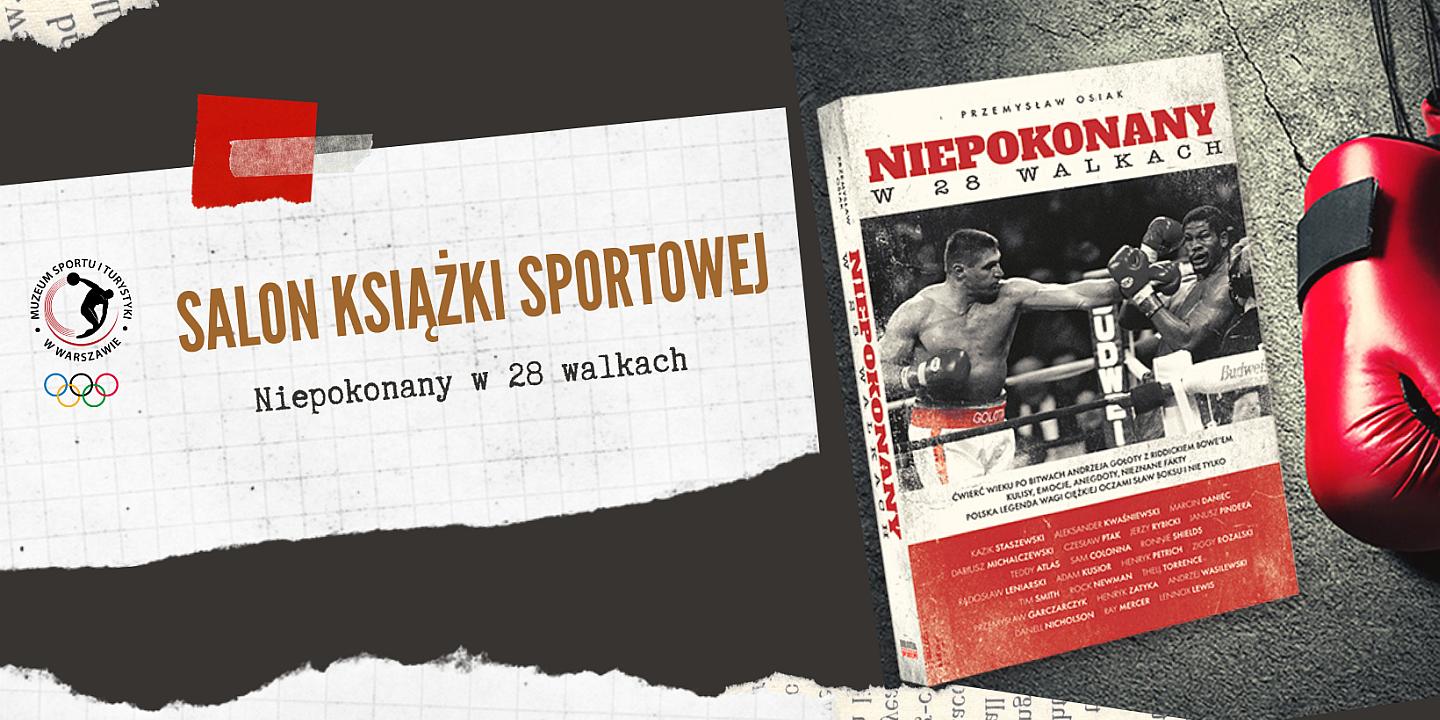 Salon Książki Sportowej - Niepokonany w  28 walkach
