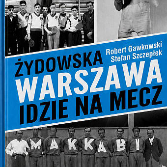 Żydowska Warszawa idzie na mecz
