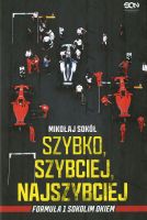Szybko, szybciej, najszybciej Formuła 1 sokolim okiem